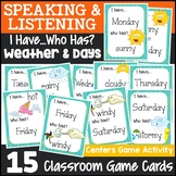 I Have, Who Has Game, Weather & Days {Kindergarten Games}