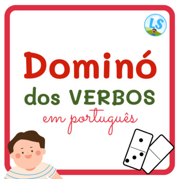 Preview of DOMINÓ DOS VERBOS: Verbos em Português - Verbs in Portuguese Domino