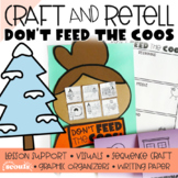 DONT Feed the Coos (Retelling a Story) Craft