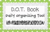 D.O.T. Book (Daily Organizing Tool)