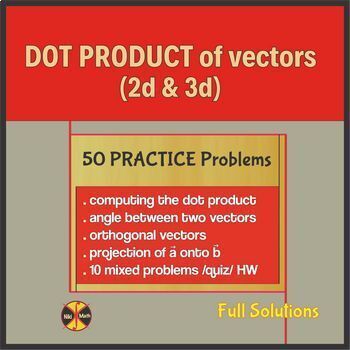 Preview of DOT PRODUCT of Two Vectors(2D & 3D)-50 PRACTICE Problems(Full Sol)-Distance L
