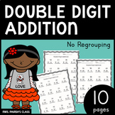 DOUBLE DIGIT ADDITION! 10 pages