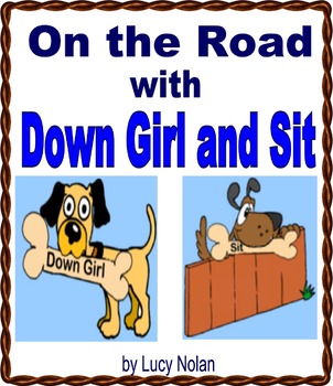 Preview of DOWN GIRL AND SIT ON THE ROAD!  Life doesn't get any more fun than this!