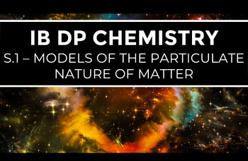Preview of IB DP Chemistry (2023) - Structure 1 - The Particulate of Matter PPTs Bundle