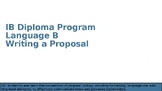 DP Language B Text Types How to Write a Proposal Editable 