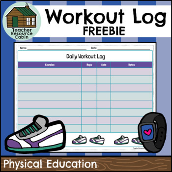 Preview of Fitness Workout Log FREEBIE (Printable and for use with Easel by TpT)
