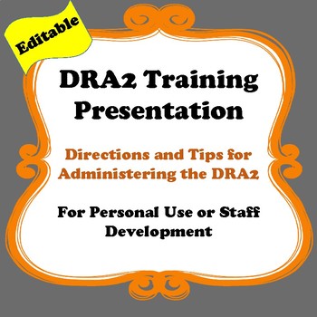 Preview of DRA2 How To, Directions and Helpful Tips Training Presentation