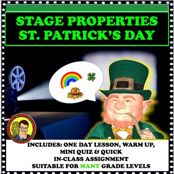 Preview of Drama Lesson |   Stage Properties Saint Patricks Day Theme
