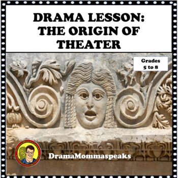 Preview of Free Drama Lesson The Origin of Theatre