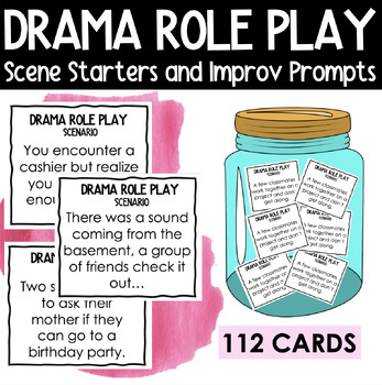 Preview of DRAMA ROLE PLAY | 112 SCENE STARTERS AND IMPROV PROMPT SCENARIOS