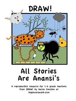 Preview of DRAW A FABLE! All Stories Are Anansi's