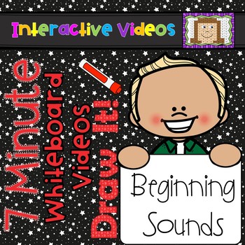 Preview of Letter Sounds - Phonics -7 Minute Whiteboard Videos - DRAW IT! Beginning Sounds