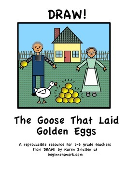 Preview of DRAW A FABLE! The Goose That Laid Golden Eggs