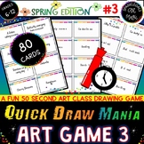 Art GAME! Quick Draw Mania! #3 SPRING Edition- 1 Hour SUB 
