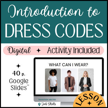 Preview of DRESS CODES for SUCCESS | SPED Vocational and Life Skills Lesson & Activity