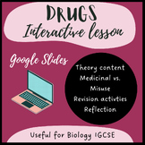 DRUGS LESSON: Google slides and varied activities