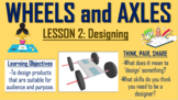 DT Mechanisms - Wheels and Axles - Designing!