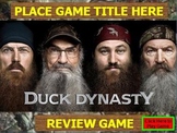 DUCK DYNASTY Review Game Template POWERPOINT