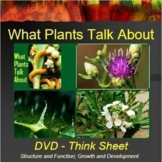 DVD What Plants Talk About-Think Sheet