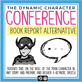 Preview of Dynamic Character Speech - Book Report Project for Any Novel or Short Story