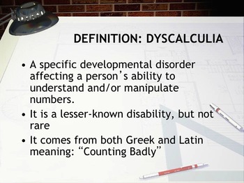 Preview of DYSCALCULIA POWER POINT