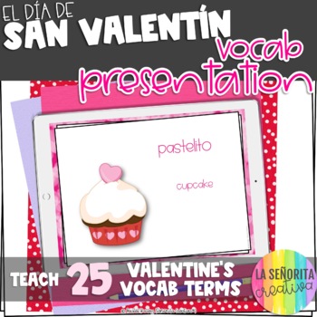 Preview of Día de San Valentín Vocab Powerpoint with Pictures | Valentine's Day