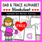 Dab And Trace Alphabet Worksheets (A to Z Alphabet Dot Mar