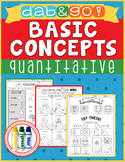 Dab and Go! Basic Concepts: Quantitative