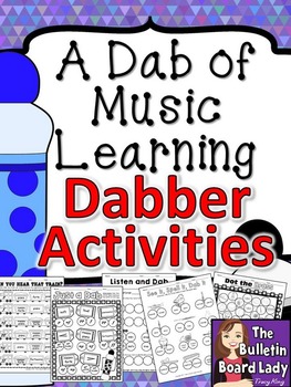 Preview of Dabber Activities for Music Class BUNDLE