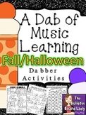 Dabber Activities for Music Class - Fall / Halloween