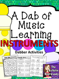 Dabber Activities for Music Class - Instruments