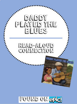 Preview of Daddy Played the Blues Read Aloud (Jim Crow Laws / Great Migration)