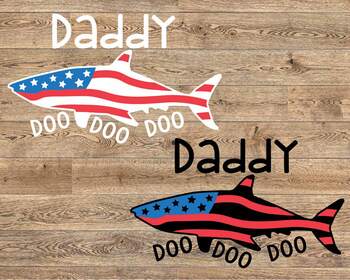 Download Daddy Shark Usa Flag Svg Dad Father S Day Birthday Papa Husband 4th Of July 1443