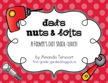 Preview of Dad's Nuts & Bolts {Father's Day Snack-tivity}