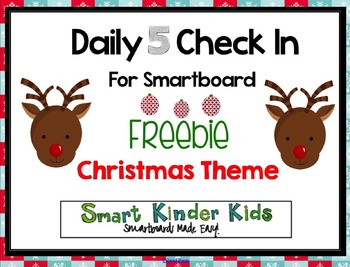 Preview of Daily 5 Check In Freebie Smartboard - Christmas Theme