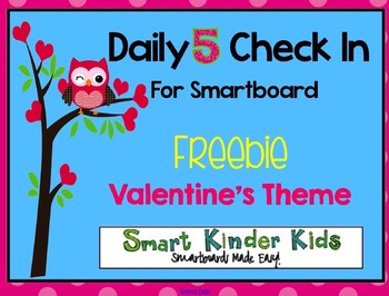 Preview of Daily 5 Check In Freebie Smartboard - Valentine Theme