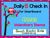 Daily 5 Check In Freebie Smartboard - Valentine Theme