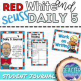 Daily 5 Red White and Seuss