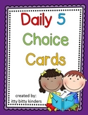 Daily 5 Rotation Choice Cards