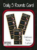 Daily 5 Rounds Rotations Cards Chalkboard Theme