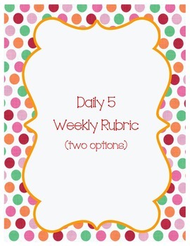 Preview of Daily 5 Weekly Rubric