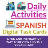 Daily Activities Boom Cards™ Spanish Boom Cards™ Daily Activities