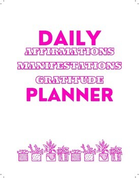 Preview of Daily Affirmations, Manifestations, Gratitude Planner