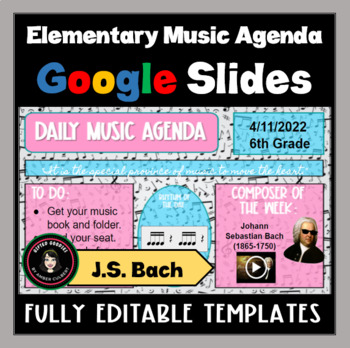 Preview of Daily Agenda | Elementary Music Composer Bach Google Slides Editable Templates