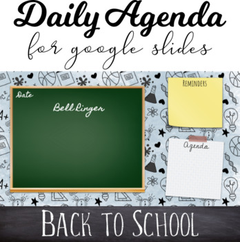 Preview of Daily Agenda Google Slides - Back to School