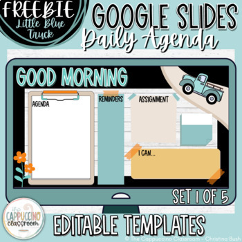 Preview of Daily Agenda Google Slides EDITABLE Templates - Little Blue Truck - Set 1 of 5