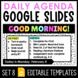 Daily Agenda Google Slides - Set 8 | Distance Learning