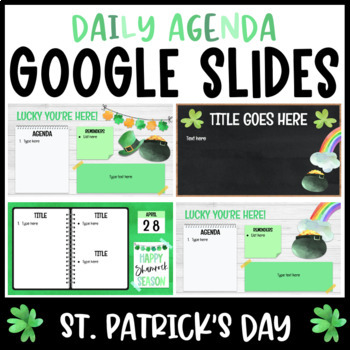 Preview of Daily Agenda Google Slides - St. Patrick's Day Templates