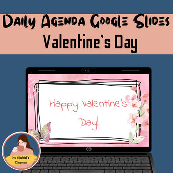 Preview of Daily Agenda Google Slides| Valentine's Day Themed