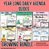 Daily Agenda Morning Slides GROWING BUNDLE!
